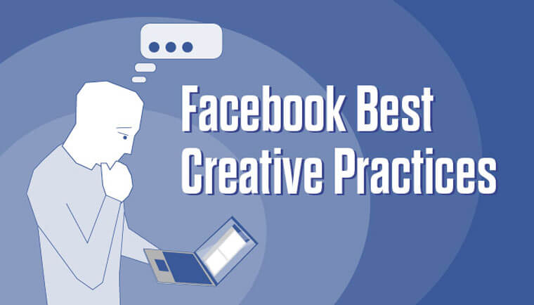 Facebook Best Creative Practices