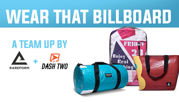 Wear that Billboard! Rareform + Dash Two