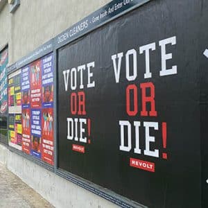 Revolt TV Vote or Die Wild Posting®